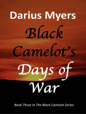 cover image of Black Camelot's Days of War